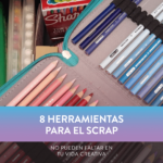 herramientas para el scrap imperdibles
